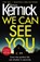 We Can See You, Simon Kernick - Paperback - 9781784752286