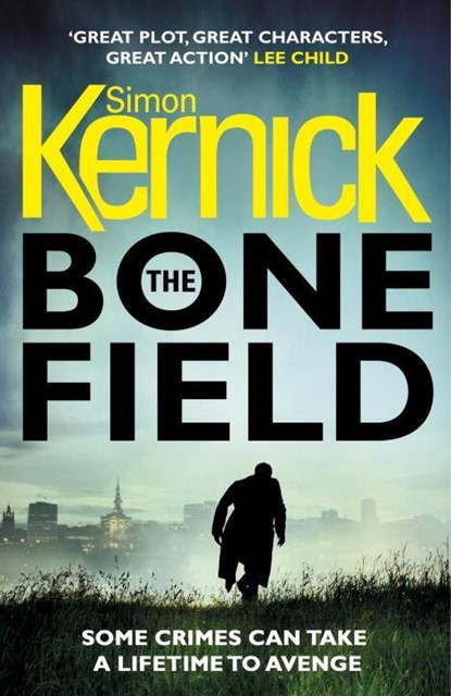 The Bone Field, Simon Kernick - Paperback - 9781784752323