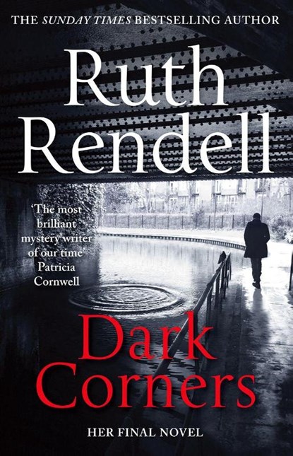 Dark Corners, Ruth Rendell - Paperback - 9781784752347
