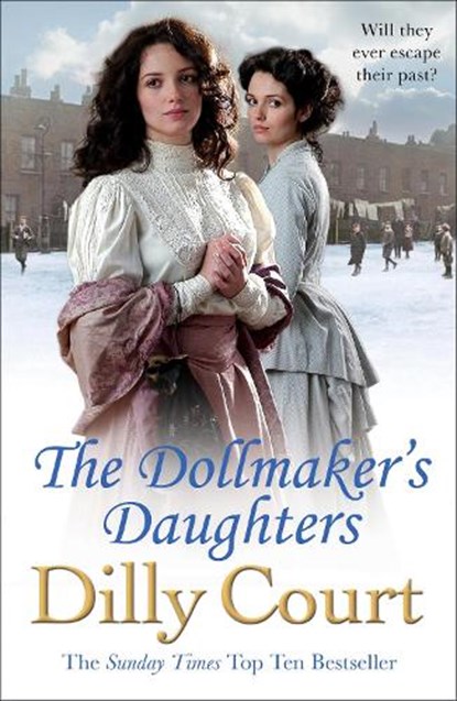 The Dollmaker's Daughters, Dilly Court - Paperback - 9781784752521