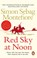 Red Sky at Noon, Simon Sebag Montefiore - Paperback - 9781784752699