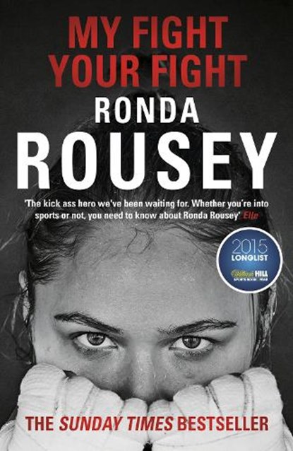 My Fight Your Fight, Ronda Rousey - Paperback - 9781784753122