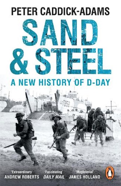 Sand and Steel, Prof. Peter Caddick-Adams - Paperback - 9781784753481