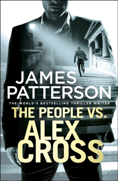The People vs. Alex Cross, James Patterson - Paperback - 9781784753634