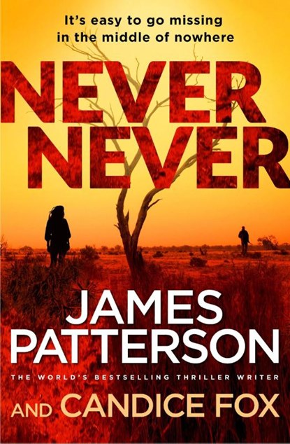 Never Never, James Patterson ; Candice Fox - Paperback - 9781784754143