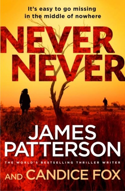 Never Never, James Patterson ; Candice Fox - Paperback Pocket - 9781784754150