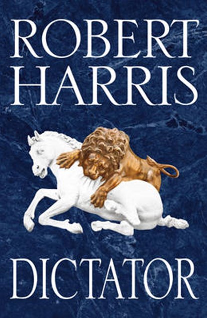 Dictator, HARRIS,  Robert - Paperback - 9781784756161