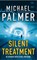 Silent Treatment, Michael Palmer - Paperback - 9781784757090