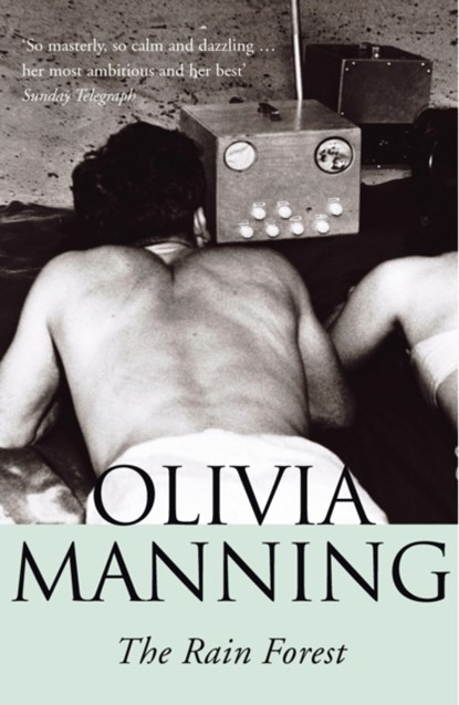 The Rain Forest, Olivia Manning - Paperback - 9781784757175