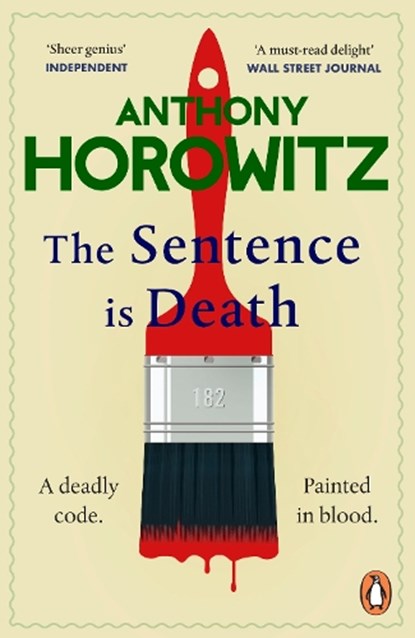 The Sentence is Death, Anthony Horowitz - Paperback - 9781784757533