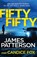 Fifty Fifty, James Patterson ; Candice Fox - Paperback - 9781784757632