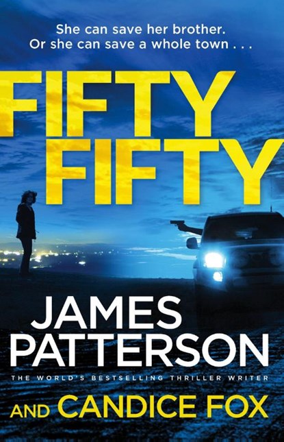 Fifty Fifty, James Patterson ; Candice Fox - Paperback - 9781784757632