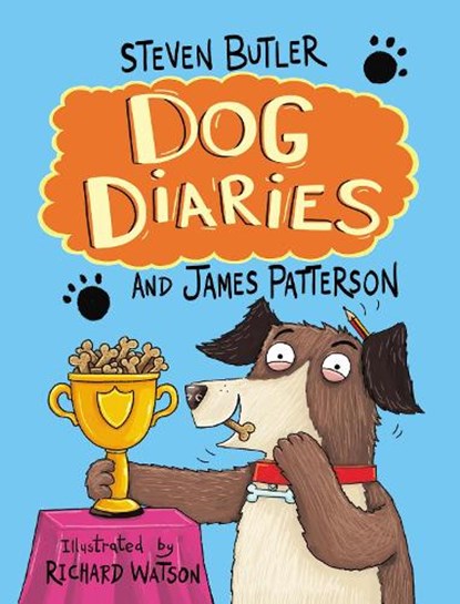 Dog Diaries, Steven Butler ; James Patterson - Paperback - 9781784759629