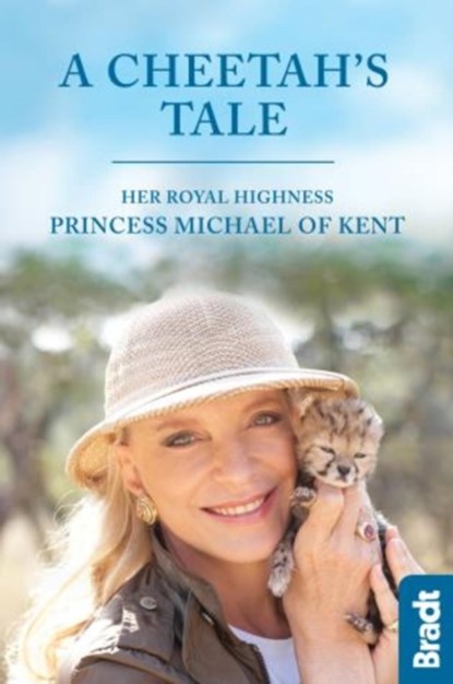 Cheetah's Tale, A, HRH Princess Michael of Kent - Gebonden - 9781784770693