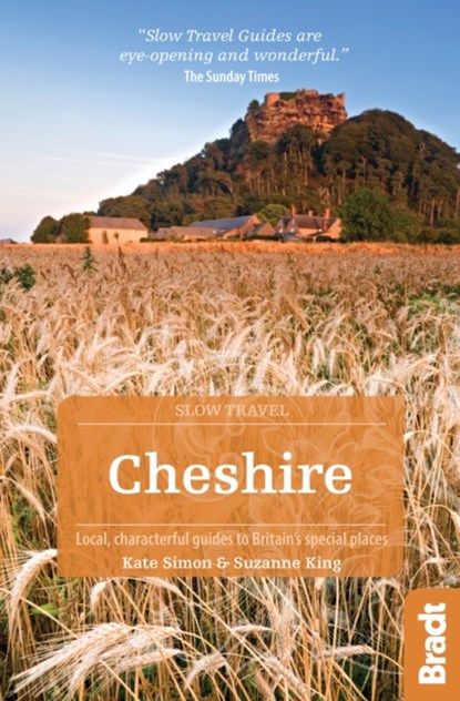 Cheshire (Slow Travel), Kate Simon ; Suzanne King - Paperback - 9781784770822