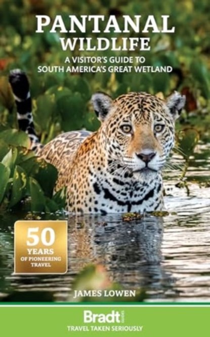 Pantanal Wildlife, James Lowen - Paperback - 9781784777135