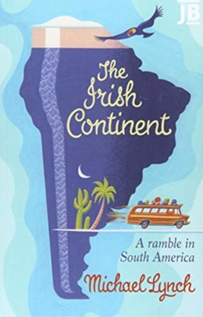 The Irish Continent, Michael Lynch - Paperback - 9781784778330