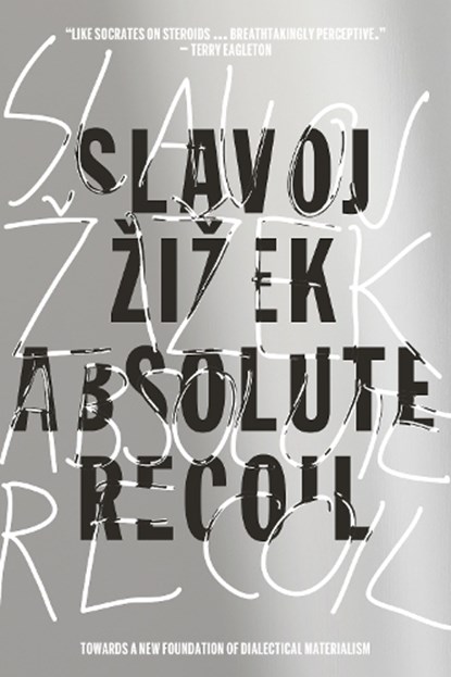 Absolute Recoil, Slavoj Zizek - Paperback - 9781784781996