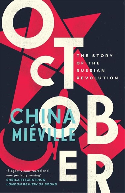 October, China Mieville - Paperback - 9781784782788