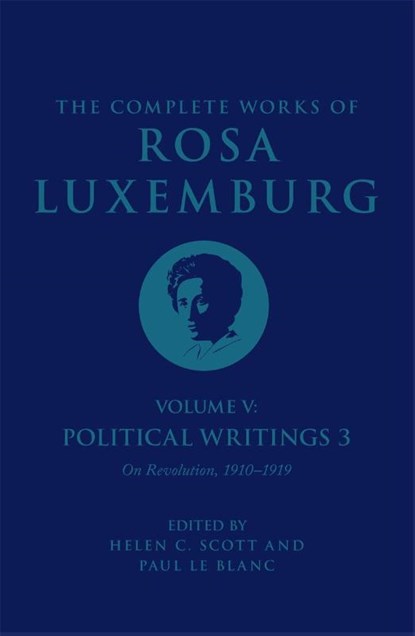 The Complete Works of Rosa Luxemburg Volume V, Rosa Luxemburg - Gebonden - 9781784782818