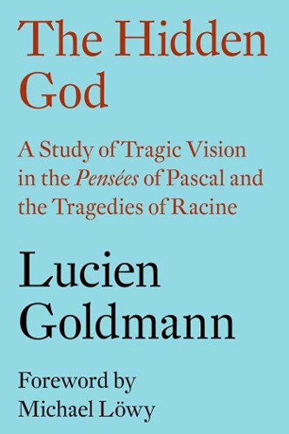 The Hidden God, Lucien Goldmann - Paperback - 9781784784041