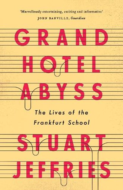 Grand Hotel Abyss, Stuart Jeffries - Paperback - 9781784785697