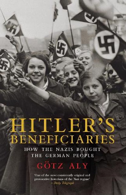 Hitler's Beneficiaries, Gotz Aly - Paperback - 9781784786342