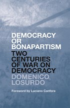 Democracy or Bonapartism | Domenico Losurdo | 