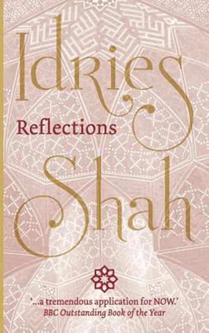 Reflections, Idries Shah - Paperback - 9781784790189