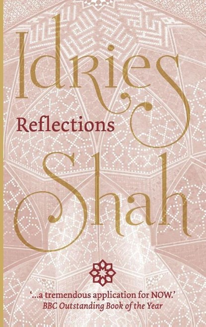 Reflections, Idries Shah - Paperback - 9781784790219