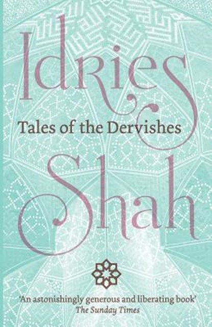 Tales of the Dervishes, Idries Shah - Paperback - 9781784792688