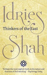 Thinkers of the East (Pocket Edition) - SHAH,  Idries - 9781784799113