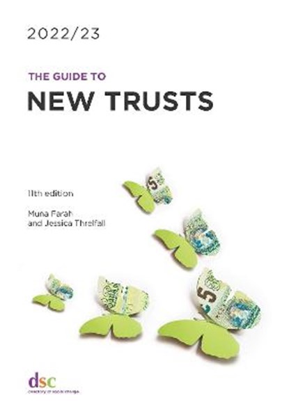 The Guide to New Trusts 2022/23, FARAH,  Muna ; Threlfall, Jessica - Paperback - 9781784820848