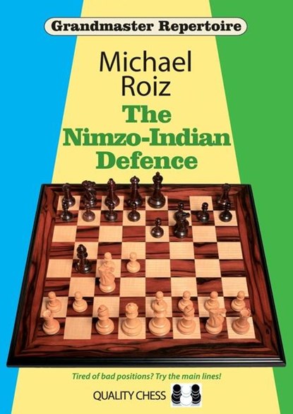 The Nimzo-Indian Defence, Michael Roiz - Paperback - 9781784830274