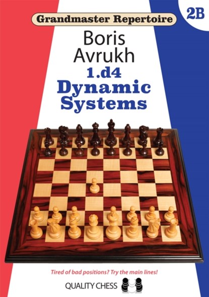 Grandmaster Repertoire 2B - Dynamic Defences, Boris Avrukh - Paperback - 9781784830465