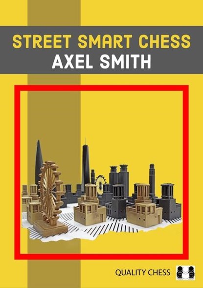 Street Smart Chess, Axel Smith - Paperback - 9781784831219