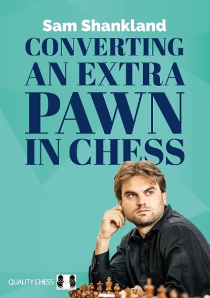 Converting an Extra Pawn, Sam Shankland - Paperback - 9781784832186