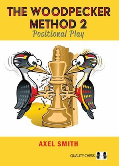 The Woodpecker Method 2, Axel Smith - Ebook - 9781784832285