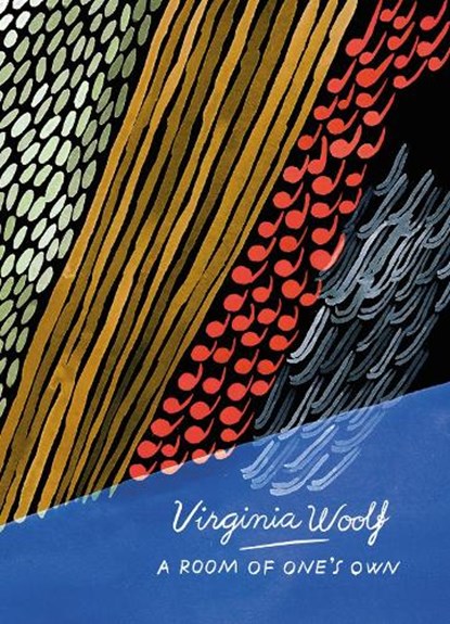 A Room of One's Own and Three Guineas (Vintage Classics Woolf Series), Virginia Woolf - Paperback - 9781784870874