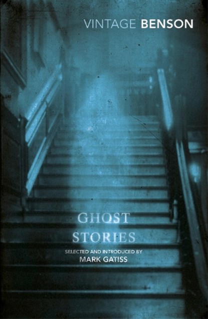 Ghost Stories, E F Benson - Paperback - 9781784871901