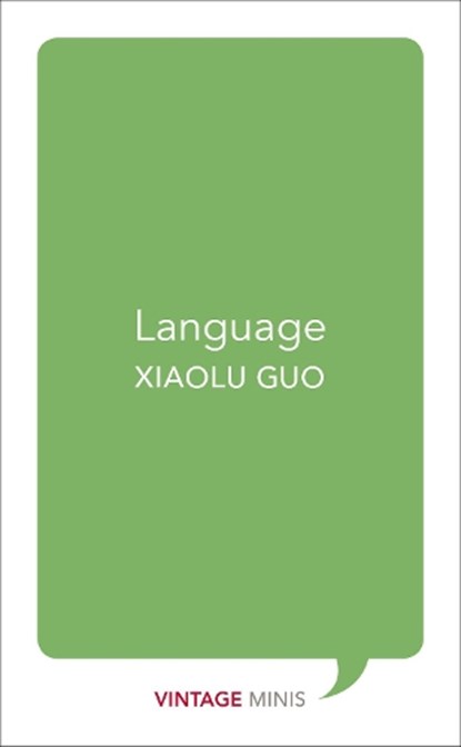 Language, Xiaolu Guo - Paperback Pocket - 9781784872700