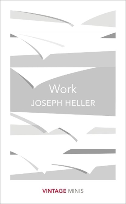 Work, Joseph Heller - Paperback Pocket - 9781784872786