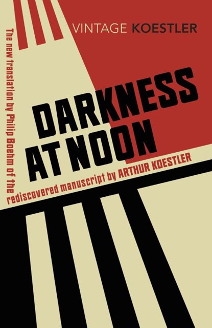 Darkness at Noon, Arthur Koestler - Paperback - 9781784873196
