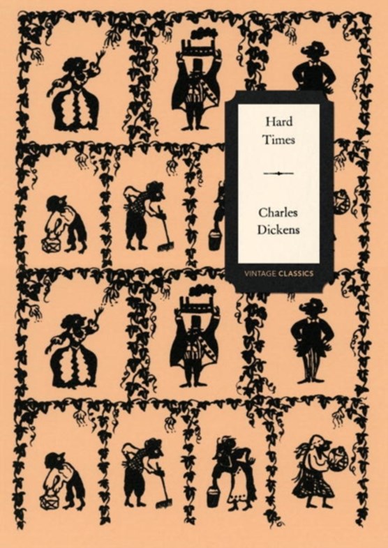 Hard Times (Vintage Classics Dickens Series)