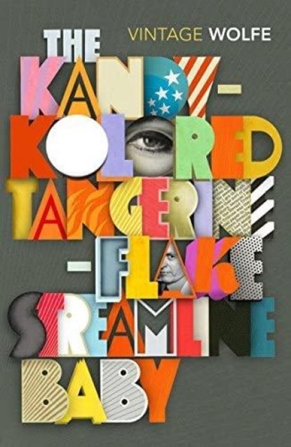 The Kandy-Kolored Tangerine-Flake Streamline Baby, Tom Wolfe - Paperback - 9781784873721