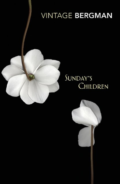 Sunday's Children, Ingmar Bergman - Paperback - 9781784873899