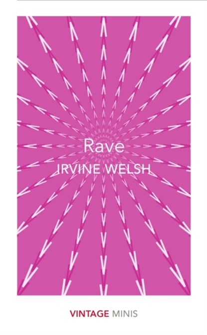 Rave, Irvine Welsh - Paperback Pocket - 9781784874049
