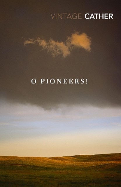 O Pioneers!, Willa Cather - Paperback - 9781784874421