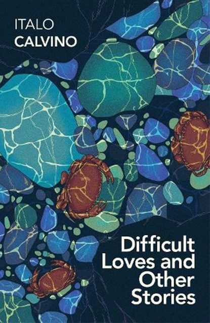 Difficult Loves and Other Stories, Italo Calvino - Paperback - 9781784874841