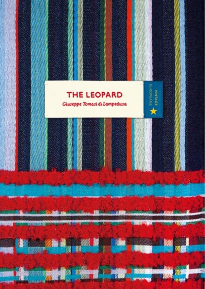The Leopard (Vintage Classic Europeans Series), Giuseppe Tomasi Di Lampedusa - Paperback - 9781784874988